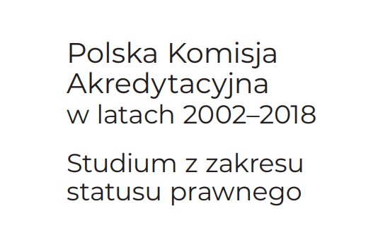 Polska Komisja Akredytacyjna w latach 2002–2018